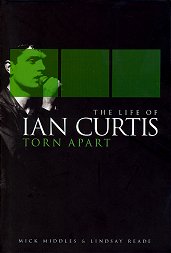 Torn Apart - The Life Of Ian Curtis