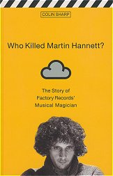 Who Killed Martin Hannett